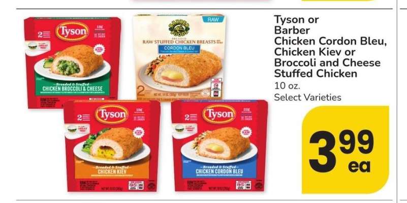 Tyson or Barber Chicken Cordon Bleu, Chicken Kiev or Broccoli and Cheese Stuffed Chicken - 10 oz. Select Varieties