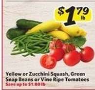 Yellow or Zucchini Squash, Green Snap Beans or Vine Ripe Tomatoes