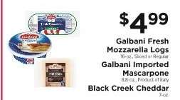 Galbani Fresh Mozzarella Logs, Galbani Imported Mascarpone, Black Creek Cheddar