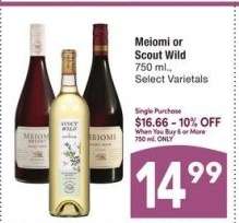 Meiomi or Scout Wild - 750 ml., Select Varietals

Single Purchase $16.66