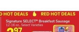 Signature SELECT® Breakfast Sausage - 12-16 oz., Select Varieties