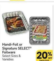 Handi-Foil or Signature SELECT® Foilware - Select Sizes & Varieties