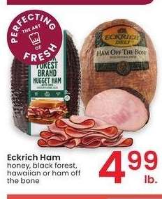 Eckrich Ham - honey, black forest, hawaiian or ham off the bone
