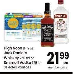 High Noon 8-12 oz Jack Daniel's Whiskey 750 ml or Smirnoff Vodka 1.75 ltr - Selected Varieties
