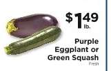 Purple Eggplant or Green Squash