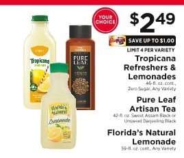 Tropicana Refreshers & Lemonades / Pure Leaf Artisan Tea / Florida’s Natural Lemonade