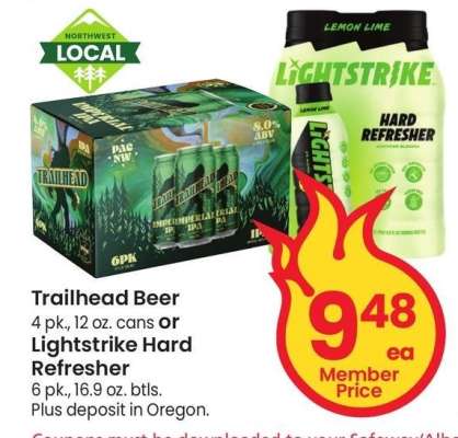 Trailhead Beer 4 pk., 12 oz. cans or Lightstrike Hard Refresher 6 pk., 16.9 oz. btls.