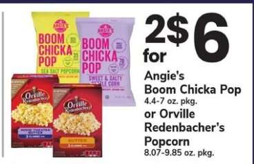 Angie's Boom Chicka Pop or Orville Redenbacher's Popcorn