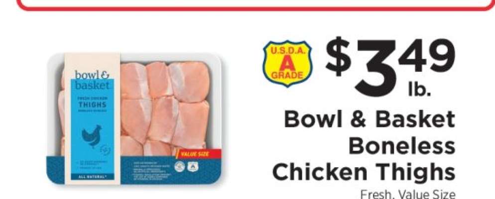 Bowl & Basket Boneless Chicken Thighs