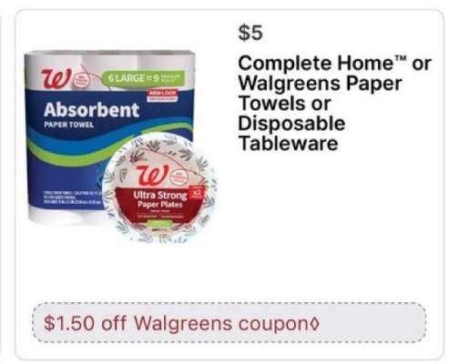 Complete Home™ or Walgreens Paper Towels or Disposable Tableware