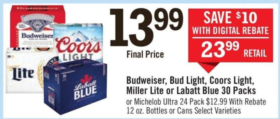 Budweiser, Bud Light, Coors Light, Miller Lite or Labatt Blue 30 Packs