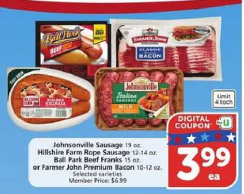 Johnsonville Sausage, Hillshire Farm Rope Sausage, Ball Park Beef Franks, Farmer John Premium Bacon