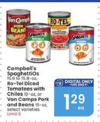 Campbell's SpaghettiOs, Ro-Tel Diced Tomatoes with Chiles, Van Camps Pork and Beans