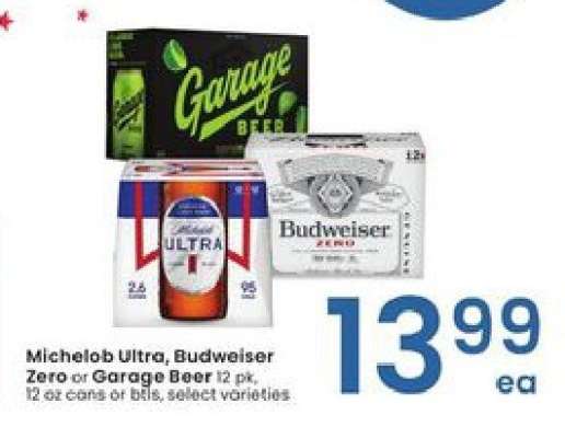 Michelob Ultra, Budweiser Zero or Garage Beer