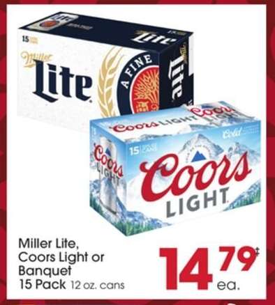 Miller Lite, Coors Light or Banquet
