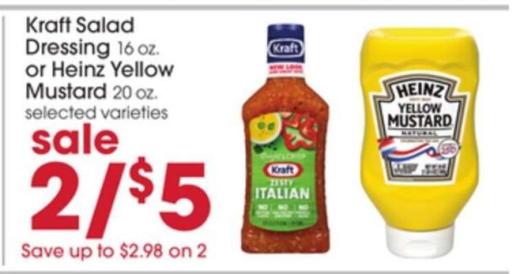 Kraft Salad Dressing or Heinz Yellow Mustard