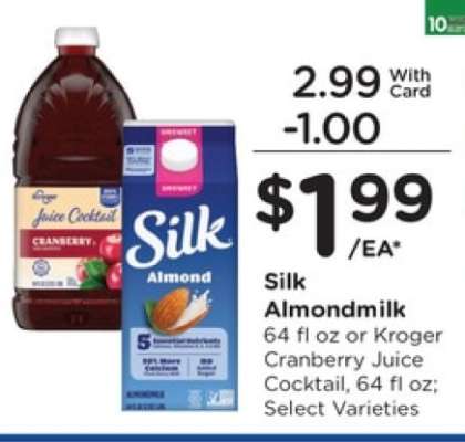 Silk Almondmilk or Kroger Cranberry Juice Cocktail