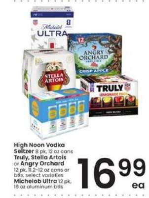High Noon Vodka Seltzer, Truly, Stella Artois, Angry Orchard, Michelob Ultra