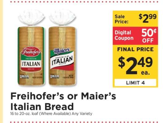 Freihofer's or Maier's Italian Bread
