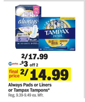 Always Pads or Liners or Tampax Tampons