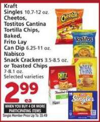 Kraft Singles, Cheetos, Tostitos Cantina Tortilla Chips, Baked, Frito Lay Can Dip, Nabisco Snack Crackers or Toasted Chips