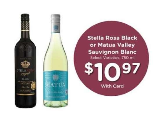 Stella Rosa Black or Matua Valley Sauvignon Blanc