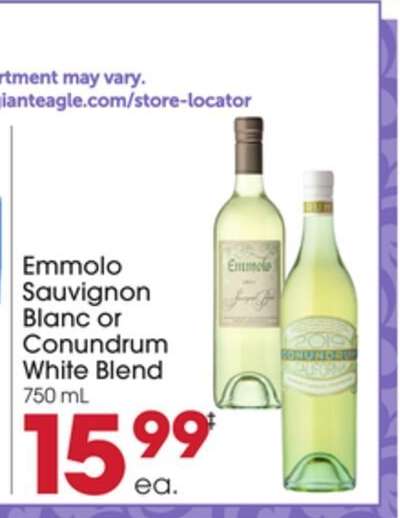 Emmolo Sauvignon Blanc or Conundrum White Blend