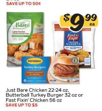 Just Bare Chicken, Butterball Turkey Burger, Fast Fixin' Chicken
