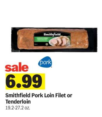 Smithfield Pork Loin Filet or Tenderloin