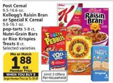 Post Cereal, Kellogg's Raisin Bran or Special K Cereal, pop-tarts, Nutri-Grain Bars, Rice Krispies Treats