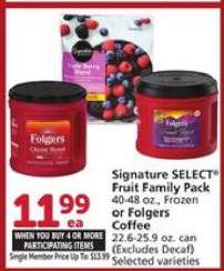 Signature SELECT Fruit Family Pack or Folgers Coffee