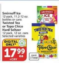 Smirnoff Ice, Twisted Tea, or Topo Chico Hard Seltzer