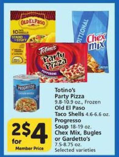 Totino's Party Pizza, Old El Paso Taco Shells, Progresso Soup, Chex Mix, Bugles or Gardetto's