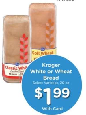 Kroger White or Wheat Bread