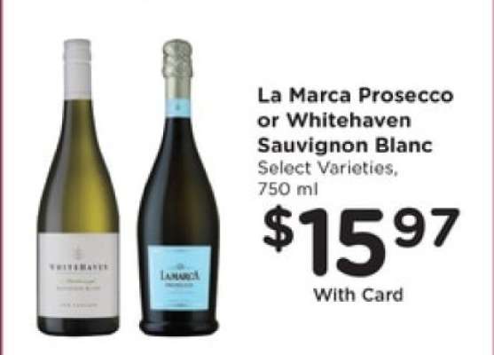 La Marca Prosecco or Whitehaven Sauvignon Blanc
