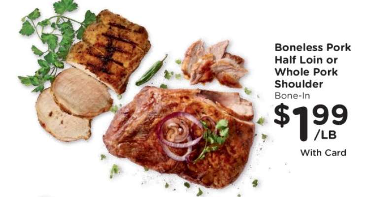 Boneless Pork Half Loin or Whole Pork Shoulder