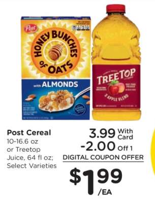 Post Cereal or Treetop Juice