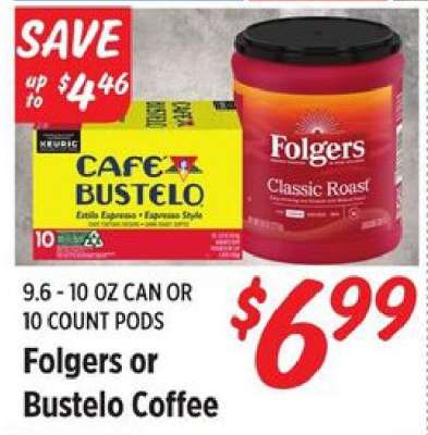 Folgers or Bustelo Coffee
