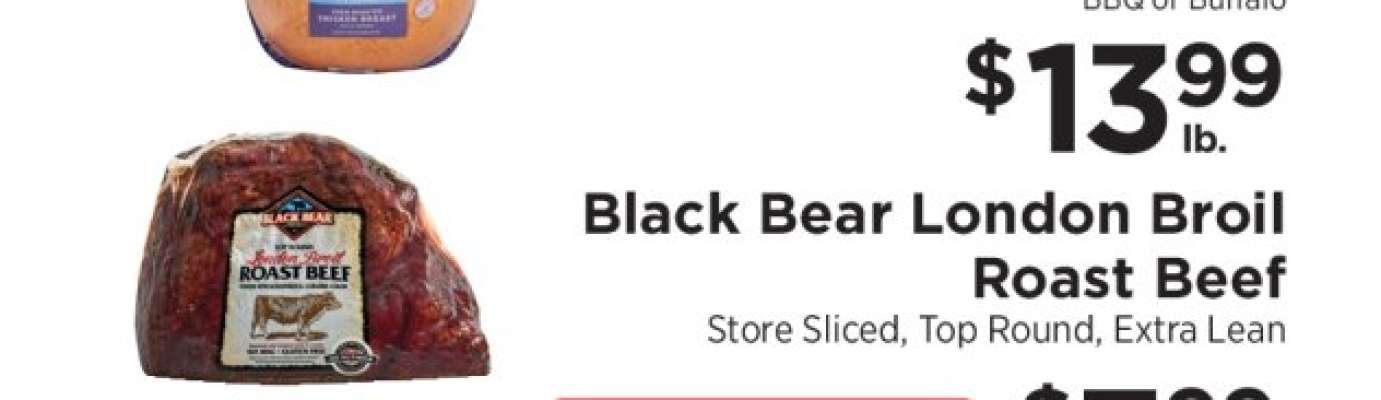 Black Bear London Broil Roast Beef