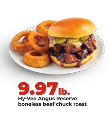 Hy-Vee Angus Reserve Boneless Beef Chuck Roast