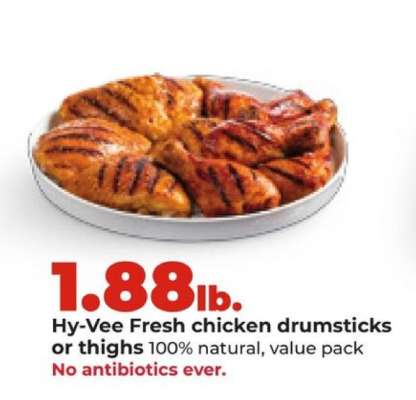 Hy-Vee fresh chicken drumsticks or thighs