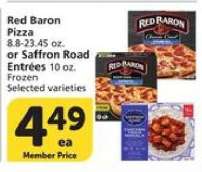 Red Baron Pizza or Saffron Road Entrées