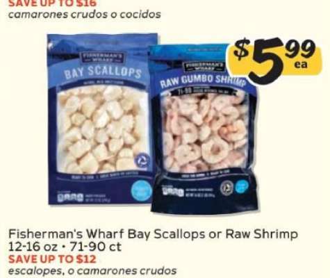 Fisherman's Wharf Bay Scallops or Raw Shrimp