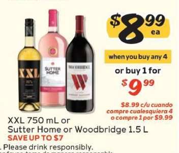 XXL 750 mL or Sutter Home or Woodbridge 1.5 L