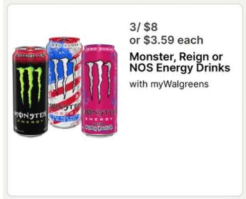 Monster, Reign or NOS Energy Drinks