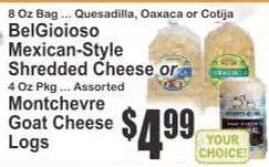 BelGioioso Mexican-Style Shredded Cheese or Montchevre Goat Cheese Logs