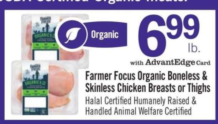 Farmer Focus Organic Boneless & Skinless Chicken Breasts or Thighs
