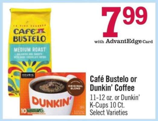 Café Bustelo or Dunkin’ Coffee