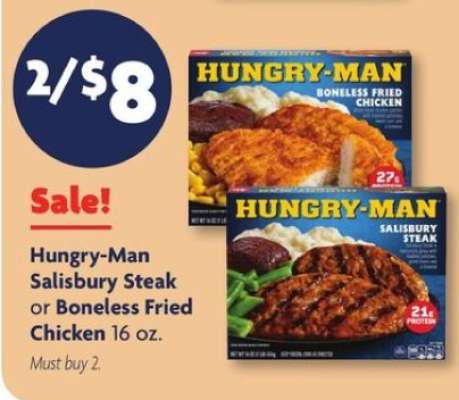 Hungry-Man Salisbury Steak or Boneless Fried Chicken