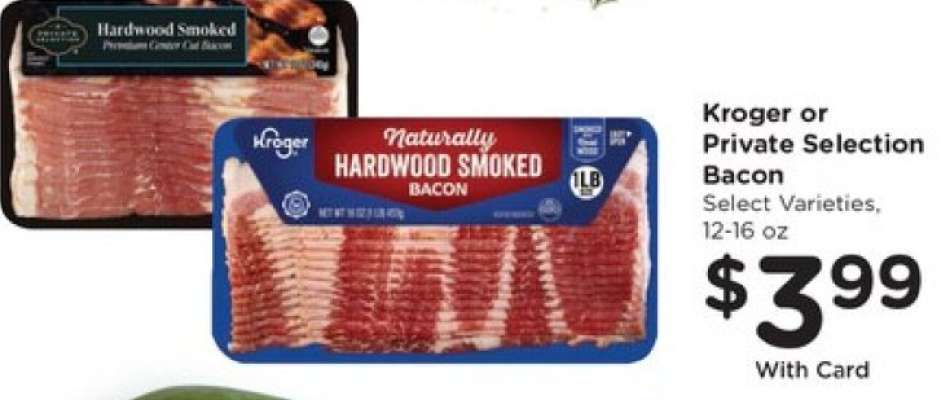 Kroger or Private Selection Bacon